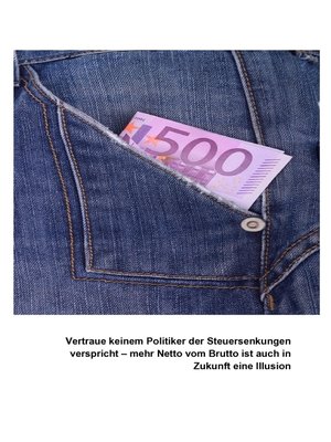 cover image of Vertraue keinem Politiker der Steuersenkungen verspricht